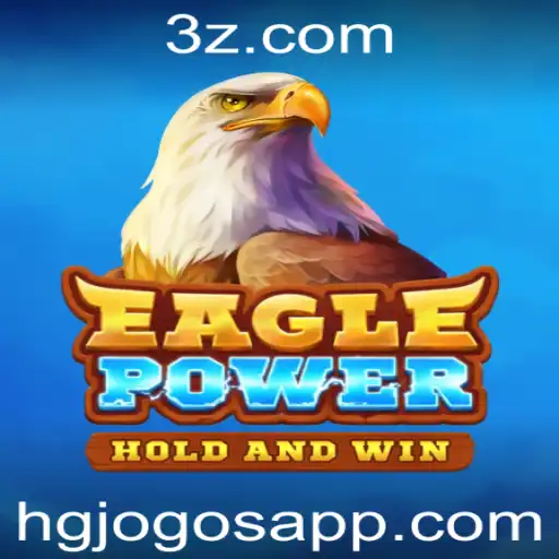EaglePower: Descubra o Jogo que Está Dominando o Cenário de hgjogos