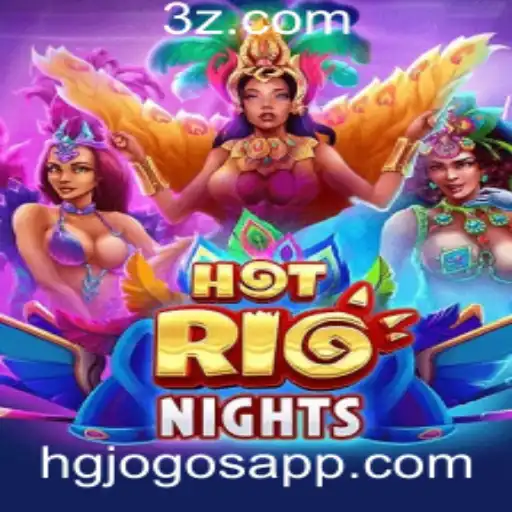 Hot Rio Nights: Uma Imersão no Mundo Vibrante dos Jogos
